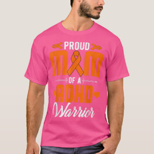 Proud ADHD Mom Of ADHD Warrior ADHD Awareness Oran T-Shirt