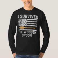 Proud Adult Spoon Survivor I Survived The Wooden S