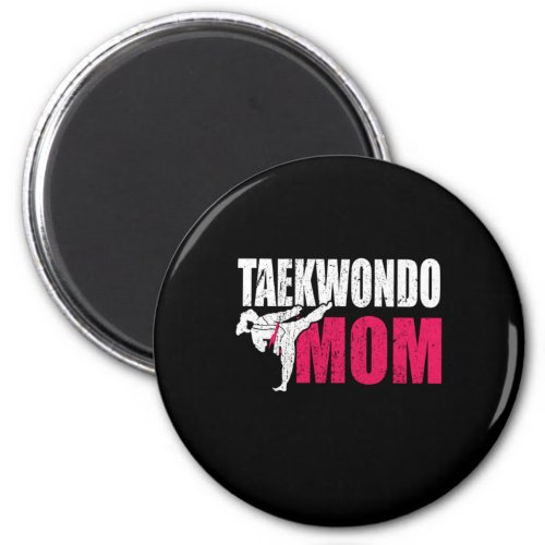 Proud Aikido Mom Of A Taekwondo Fighter Gift Idea Magnet
