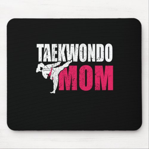 Proud Aikido Mom Of A Taekwondo Fighter Gift Idea Mouse Pad