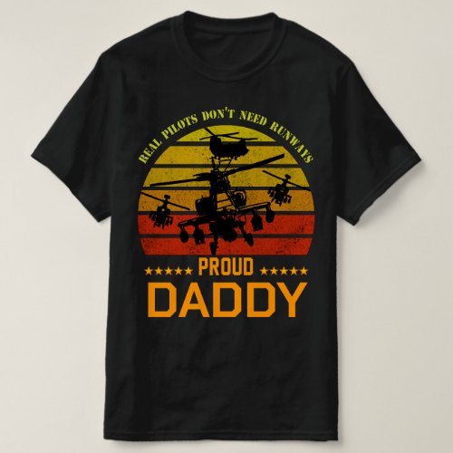 Proud Air Force Dad Real Pilots Dont Need Runways T_Shirt