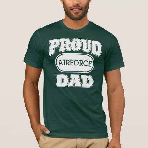 Proud Air force dad T_Shirt