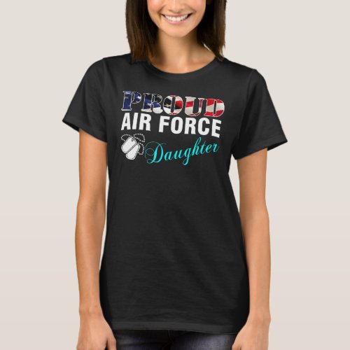  Proud Air Force Daughter With American Flag T_Shirt