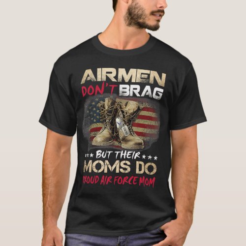 Proud Air Force Mom Air Force Graduation Air Force T_Shirt