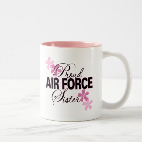Proud Air Force Sister Two_Tone Coffee Mug