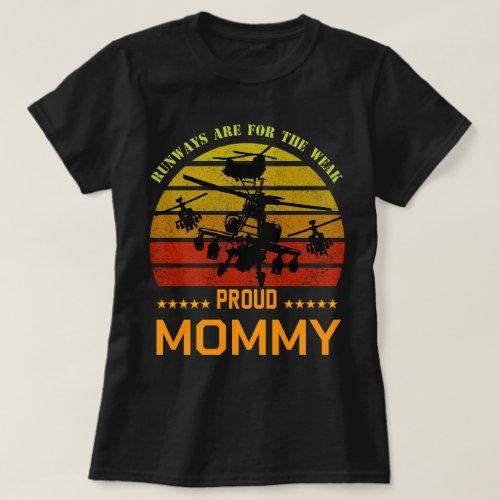 Proud Air Force Wife Mama Runways Are For The Weak T_Shirt