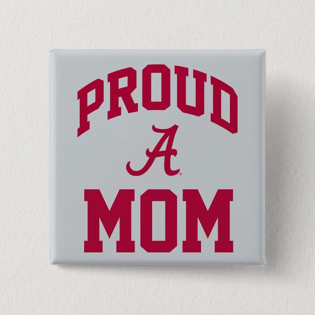 Proud Alabama Family - Mom Pinback Button (Front)