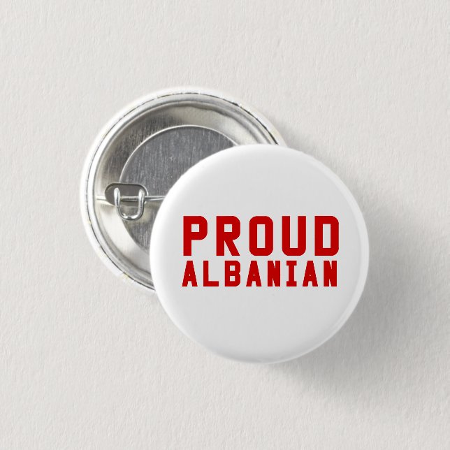 Proud Albanian   Button (Front & Back)