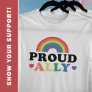 Proud Ally Gay Rights Supporter, Unisex White T-Shirt