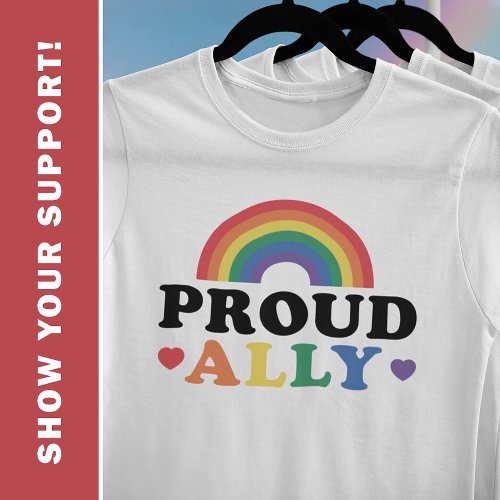 Proud Ally Gay Rights Supporter Unisex White T_Shirt