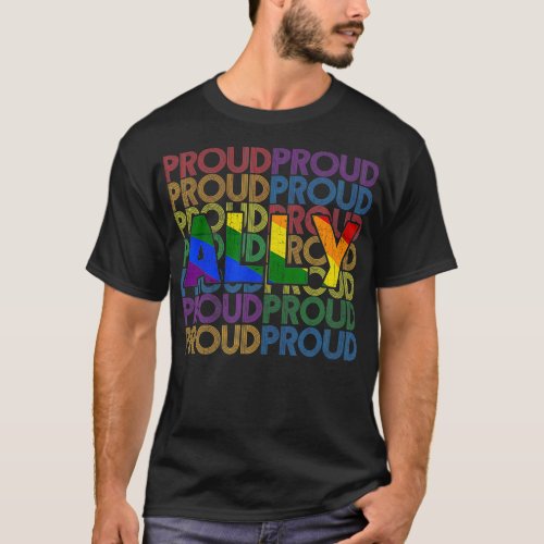 Proud Ally LGBT Rainbow Gay Pride Month 2022  T_Shirt
