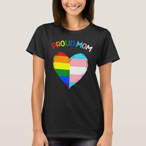 Proud Ally Lgbtq Transgender Proud Mom Proud Trans T_Shirt
