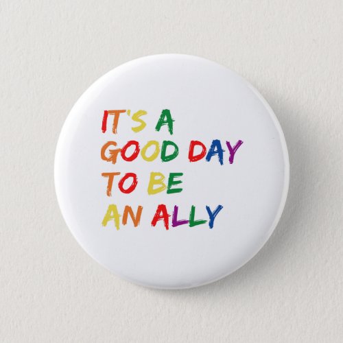 Proud Ally Pride Gay LGBT Month Parade Gift Button