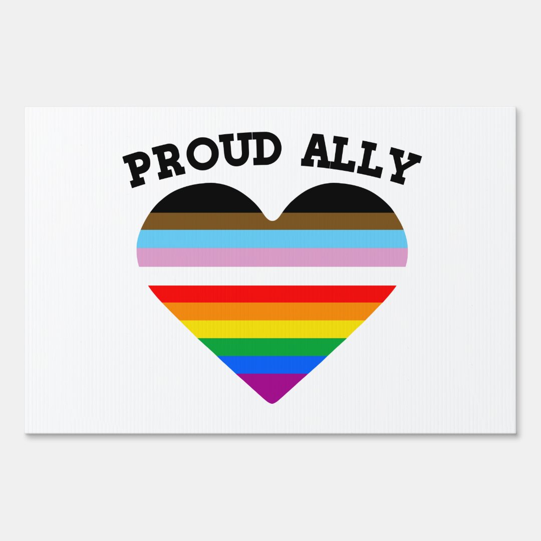 Proud Ally Progress Pride Sign | Zazzle