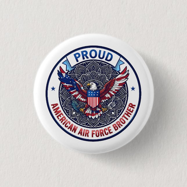 Proud American Air Force Brother Button (Front)