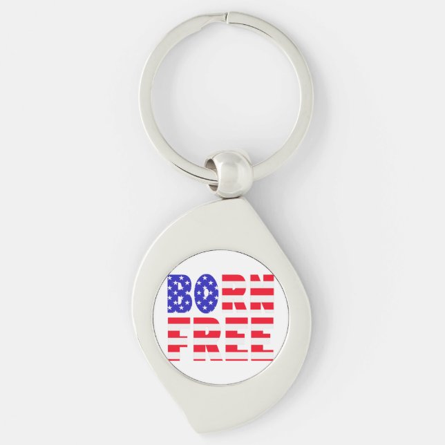 Proud American Born Free Freedom Lovers Independen Keychain (Front)
