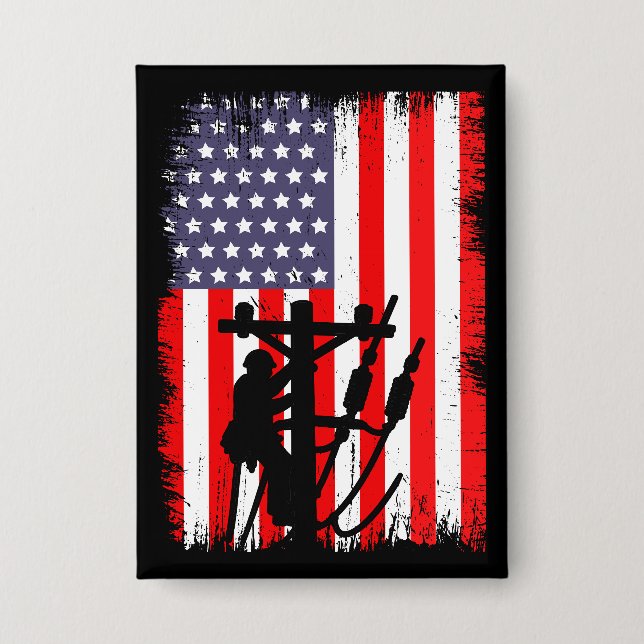 Proud American Lineman Patriotic Utility Worker Button (Front)