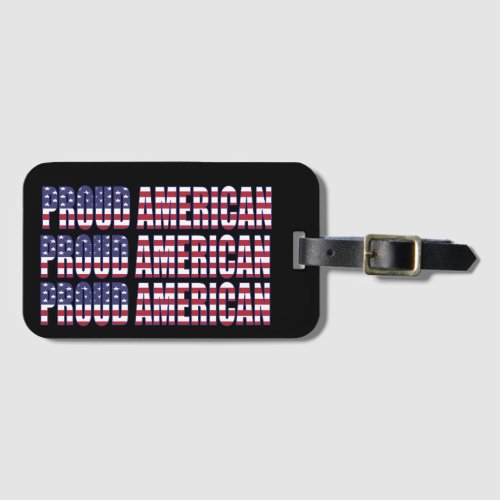 PROUD AMERICAN modern USA flag script  Luggage Tag