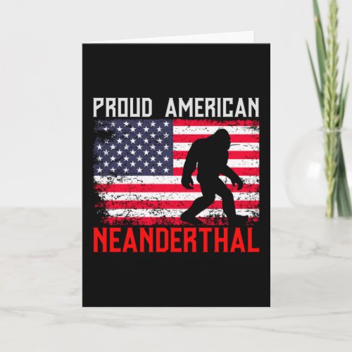 Proud American Neanderthal  USA Flag  Bigfoot Card