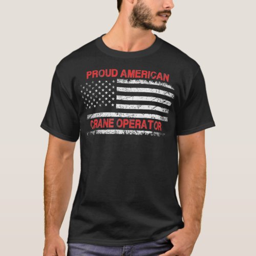 Proud American Patriotic USA Flag Gift Crane T_Shirt