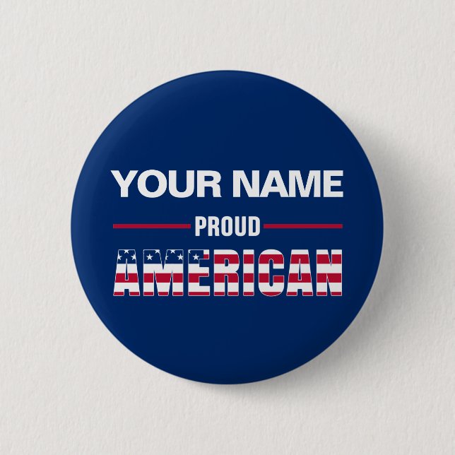 Proud American Personalized Button (Front)