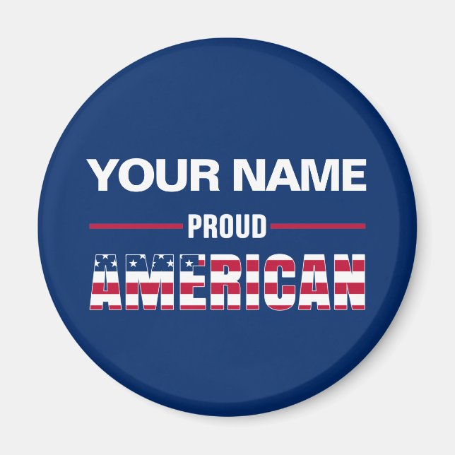 Proud American Personalized Magnet (Front)