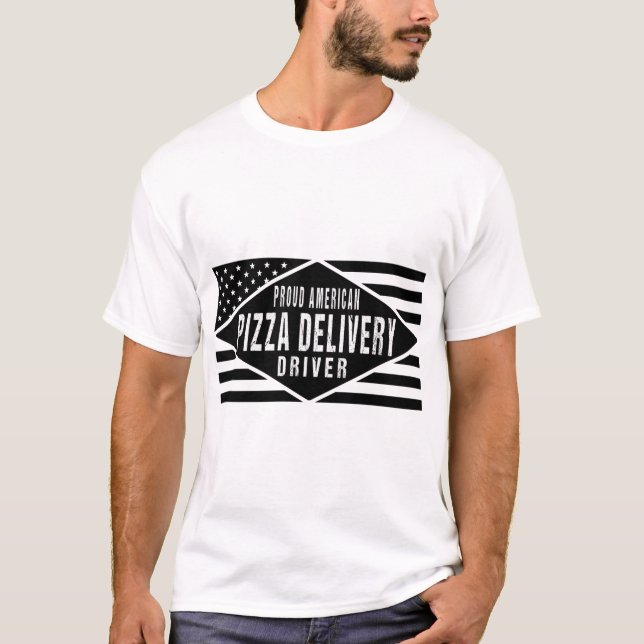 Proud American Pizza Delivery Driver - Patriotic U T-Shirt (Front)