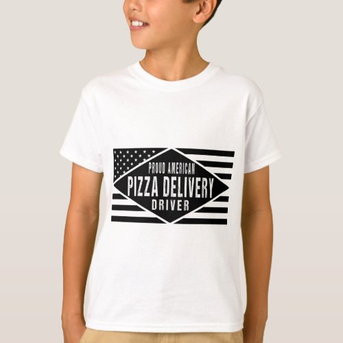 Proud American Pizza Delivery Driver _ Patriotic U T_Shirt