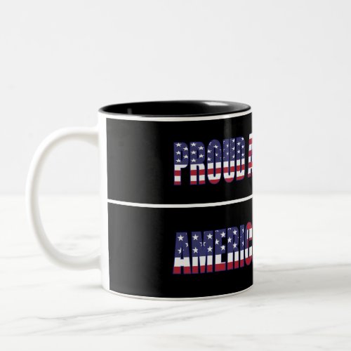 PROUD AMERICAN PRIDE USA flag script  Two_Tone Coffee Mug