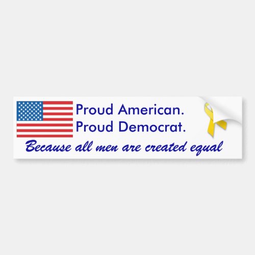 Proud American Proud Democrat Bumper Sticker