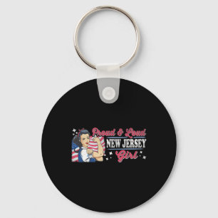 Proud & Loud New Jersey Girl Proud American Wo Keychain