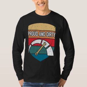 Proud and Dirty Car Mechanic Auto Car Repair Car T-Shirt