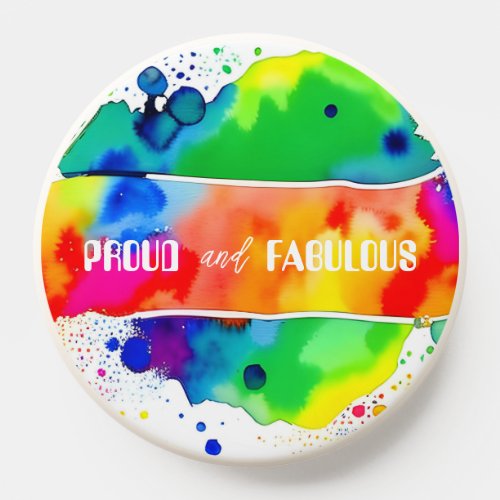 Proud and Fabulous Watercolor Rainbow LGBTQIA PopSocket