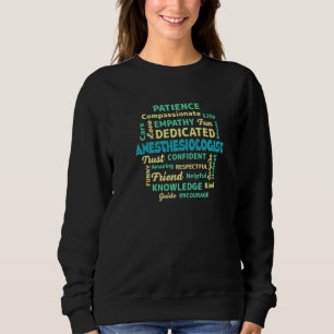 Proud Anesthesiologist Medical Staff Anesthetist Sweatshirt