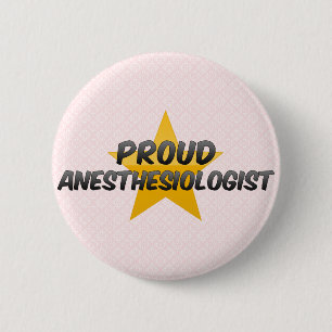 Proud Anesthesiologist Pinback Button