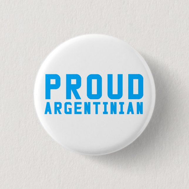 Proud Argentinian Button (Front)