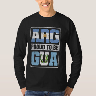 Proud Argentinian Guatemala Mix Argentina Guatemal T-Shirt