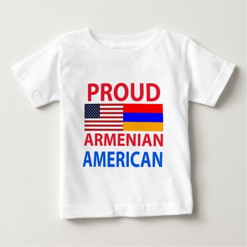 Proud Armenian American Baby T_Shirt