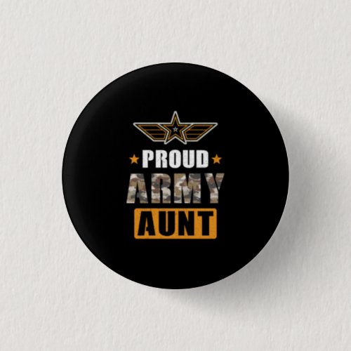 Proud Army Aunt Button