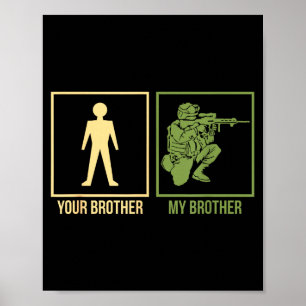 Proud Army Brother I-navy Airforce Seal Ranger Poster
