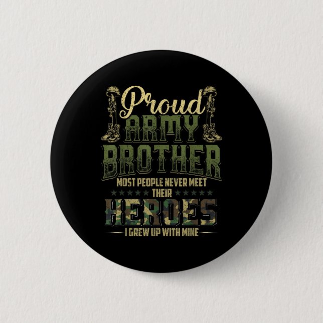 Proud Army Brother Shirt Patriotic Military Vetera Button (Front)