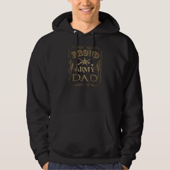 Proud Army Dad Hoodie by Crookedesign at Zazzle
