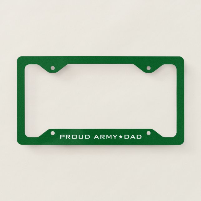 Proud Army Dad Military Green License Plate Frame (Front)