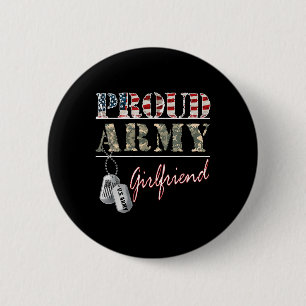 Proud Army Girlfriend American Flag Veteran Milita Button