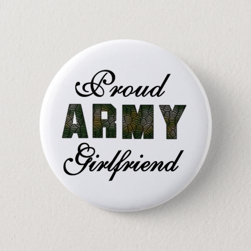 Proud Army Girlfriend Pinback Button