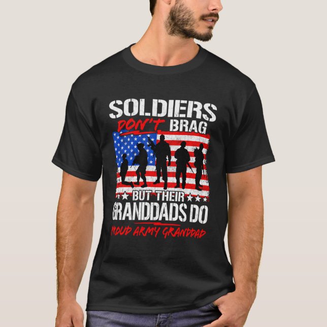 Proud Army Granddad Soldiers Don'T Brag Funny Gran T-Shirt (Front)