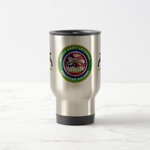 Proud Army Military Police Corps Veteran Travel Mug