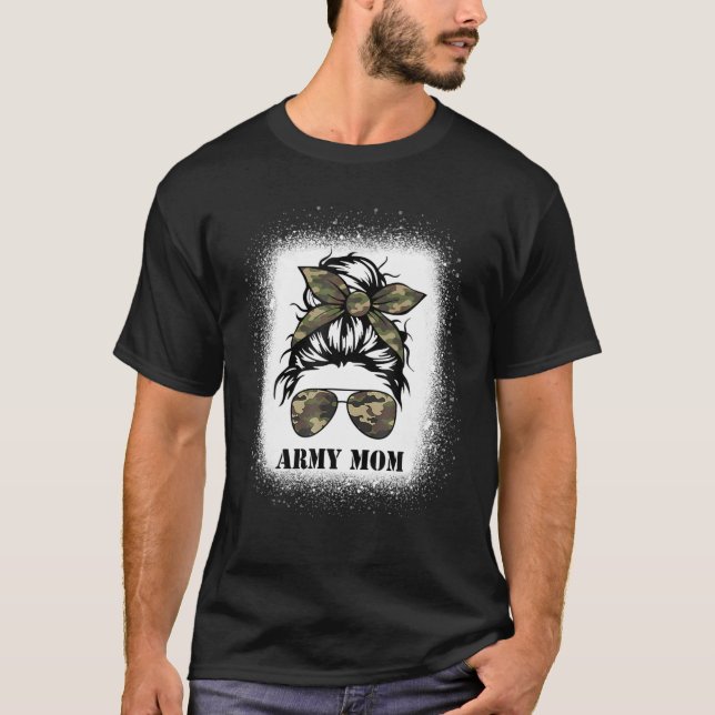Proud Army Mom Messy Bun Sunglasses Camo Flag Mili T-Shirt (Front)