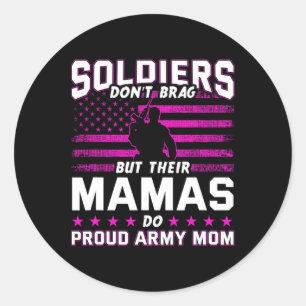 Proud Army Mom Mothers Day Classic Round Sticker