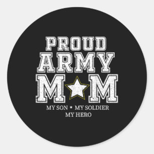 Proud Army Mom My Son, My Soldier, My Hero Veteran Classic Round Sticker